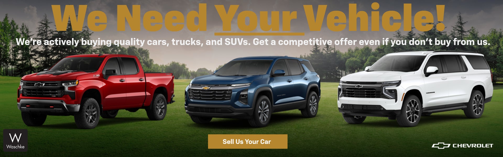 We Need Your Vehicle! 